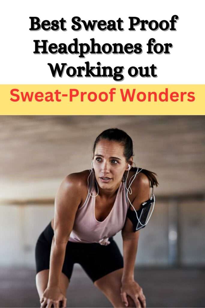 Best Sweat Proof Headphones for Working out 1