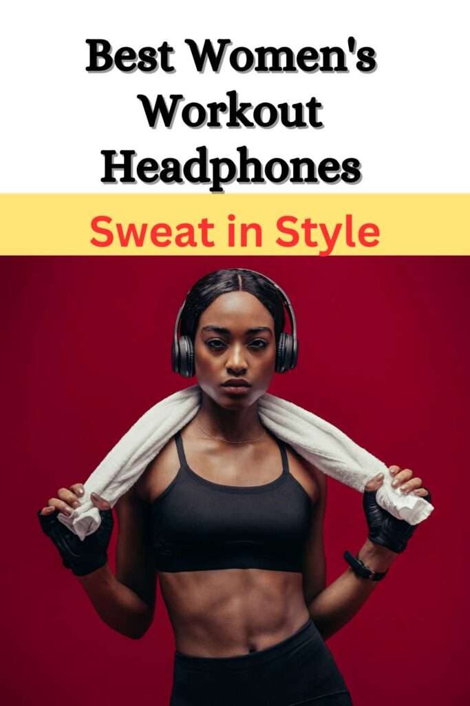 Best Women's Workout Headphones