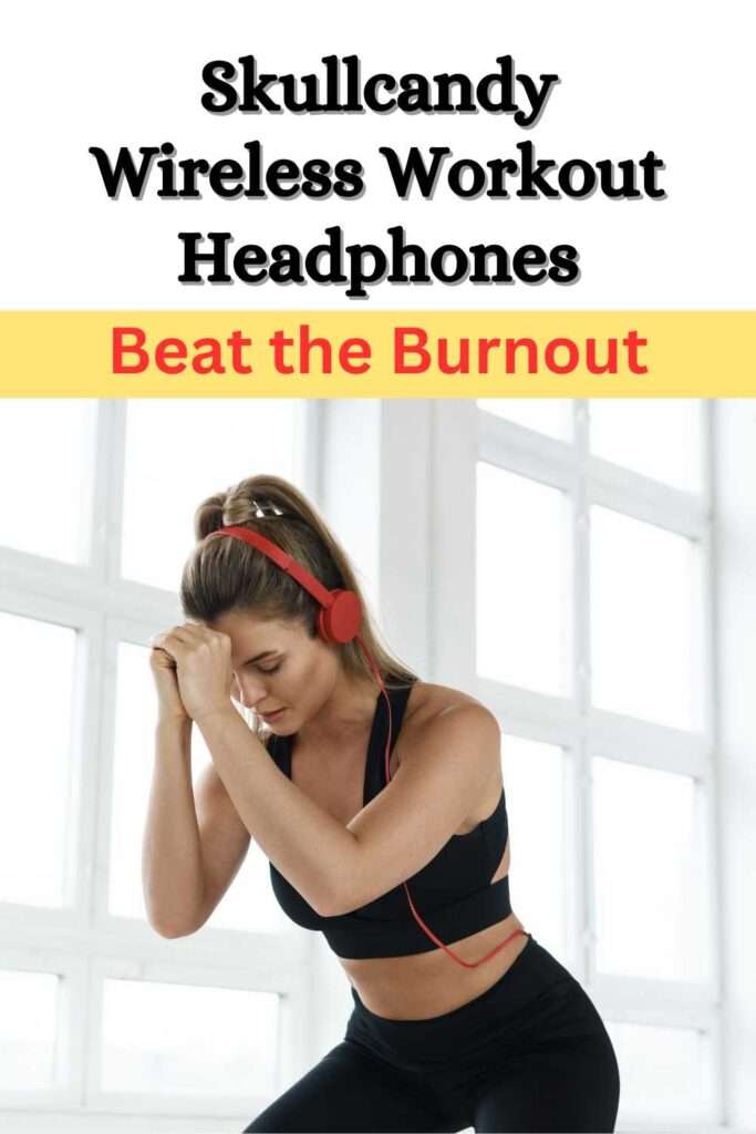 Skullcandy Wireless Workout Headphones