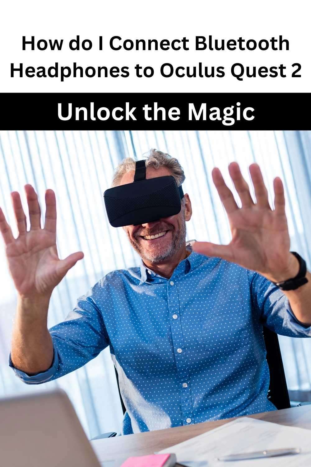 How do I Connect Bluetooth Headphones to Oculus Quest 2 Headphone Experts