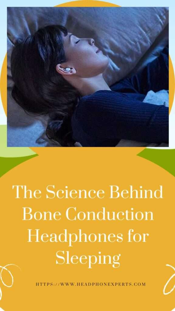 The Science Behind Bone Conduction Headphones for Sleeping 2