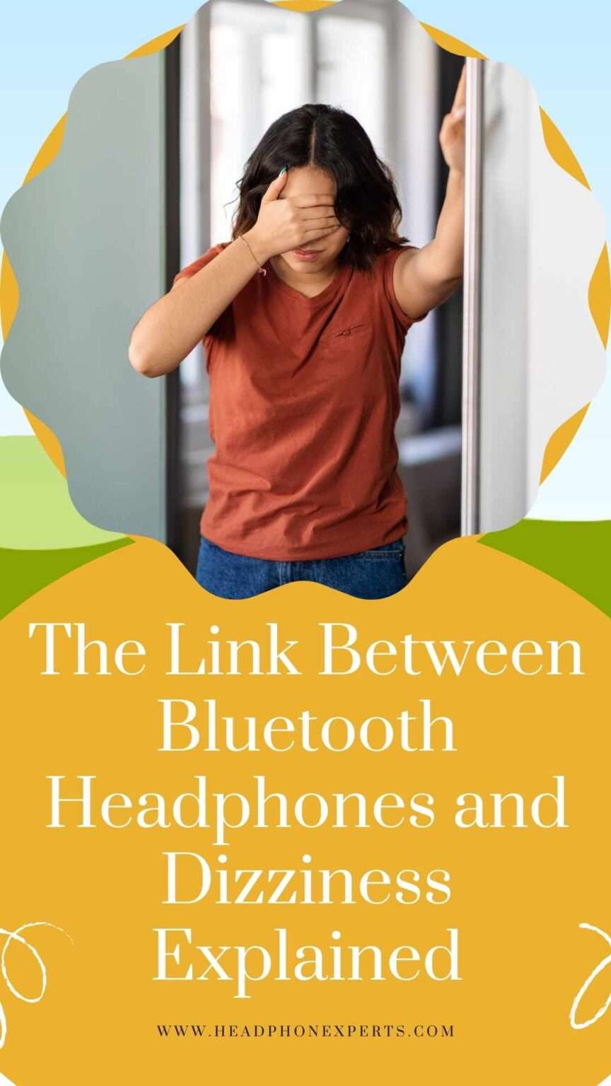 The Link Between Bluetooth Headphones and Dizziness Explained